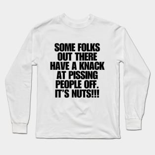 It's nuts out there! Long Sleeve T-Shirt